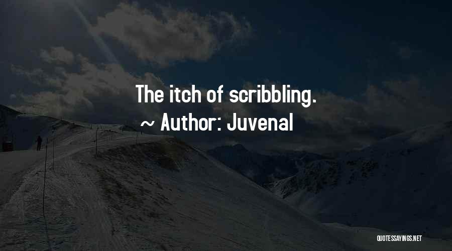 Scribbling Quotes By Juvenal