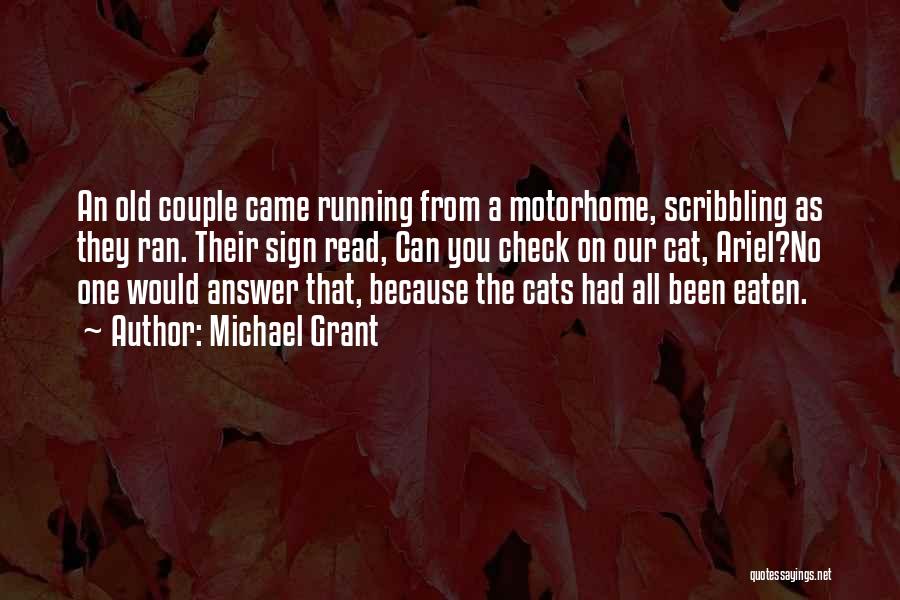 Scribbling Quotes By Michael Grant