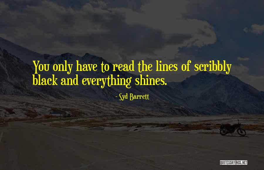 Scribbly Quotes By Syd Barrett Scribbly Quotes By Syd Barrett