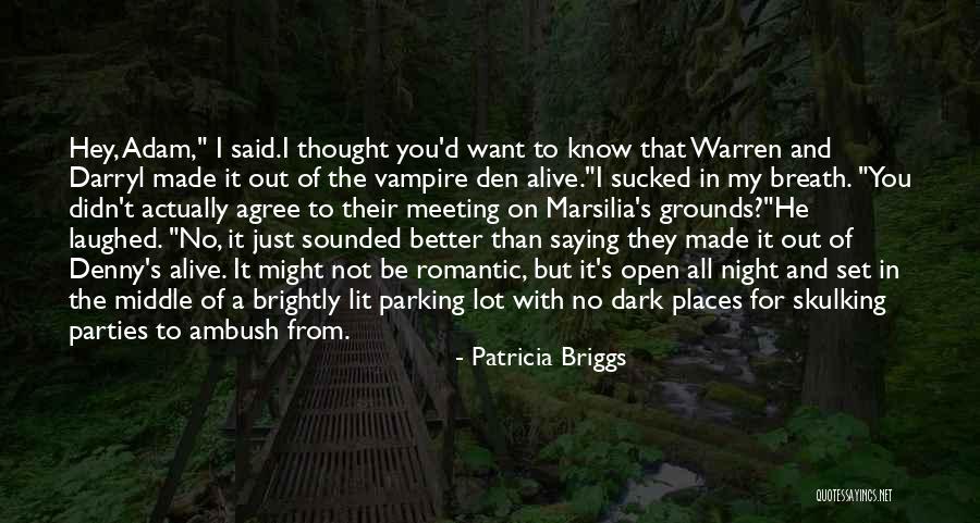 Scrignopagofacile Quotes By Patricia Briggs Scrignopagofacile Quotes By Patricia Briggs