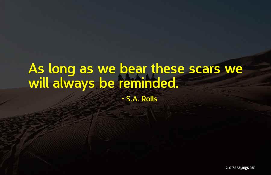 Scrimgeour Realtors Quotes By S.A. Rolls Scrimgeour Realtors Quotes By S.A. Rolls