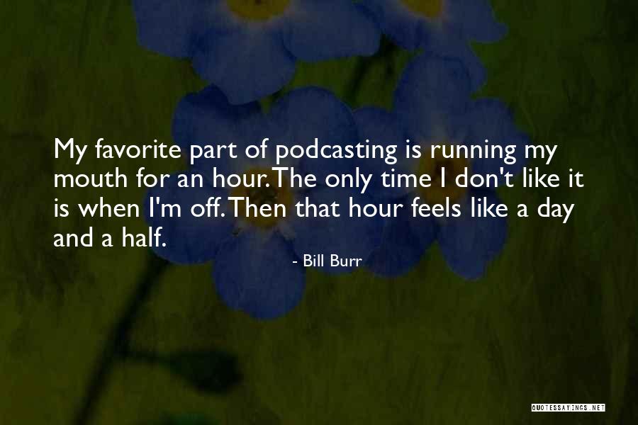 Scrimping Quotes By Bill Burr Scrimping Quotes By Bill Burr