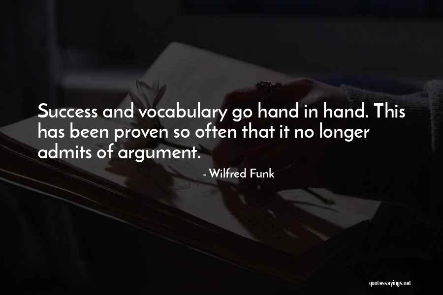 Scripsit Magazine Quotes By Wilfred Funk Scripsit Magazine Quotes By Wilfred Funk