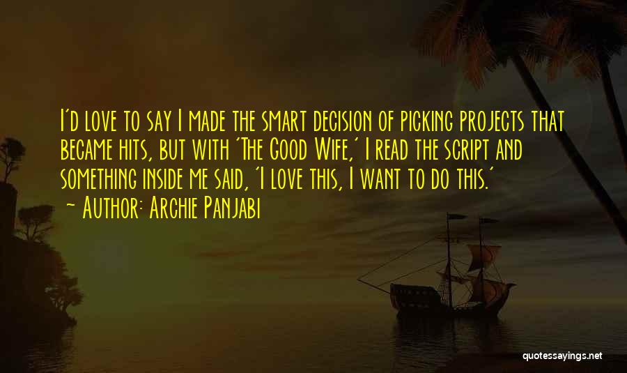 Script Quotes By Archie Panjabi