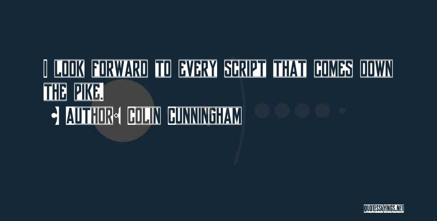 Script Quotes By Colin Cunningham