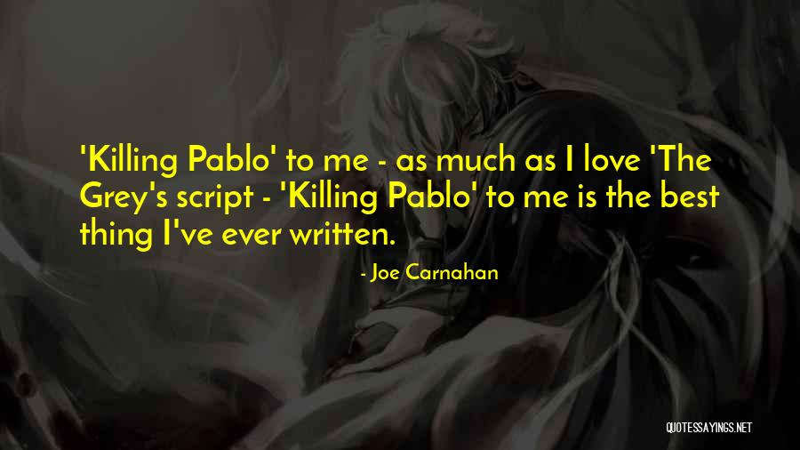 Script Quotes By Joe Carnahan