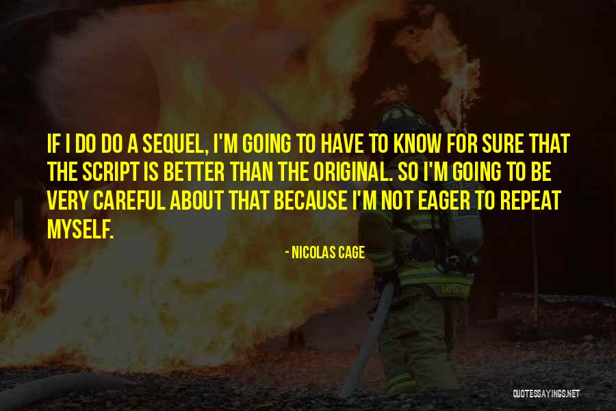 Script Quotes By Nicolas Cage Script Quotes By Nicolas Cage