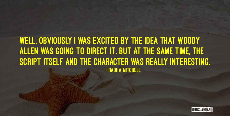 Script Quotes By Radha Mitchell