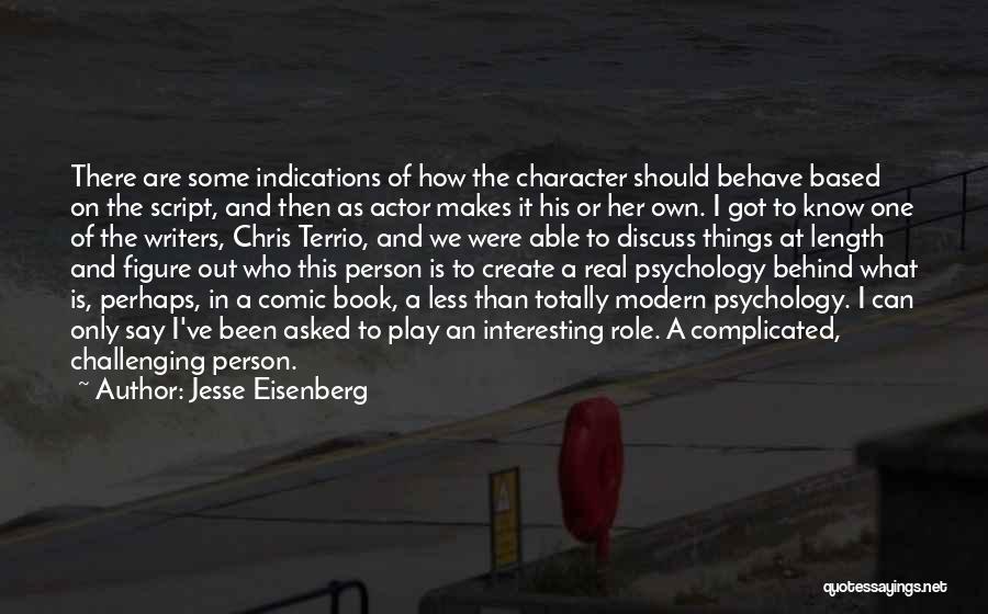 Script Writers Quotes By Jesse Eisenberg