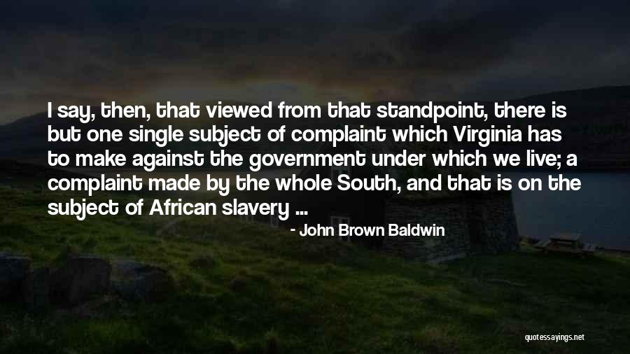 Scriptable Object Quotes By John Brown Baldwin