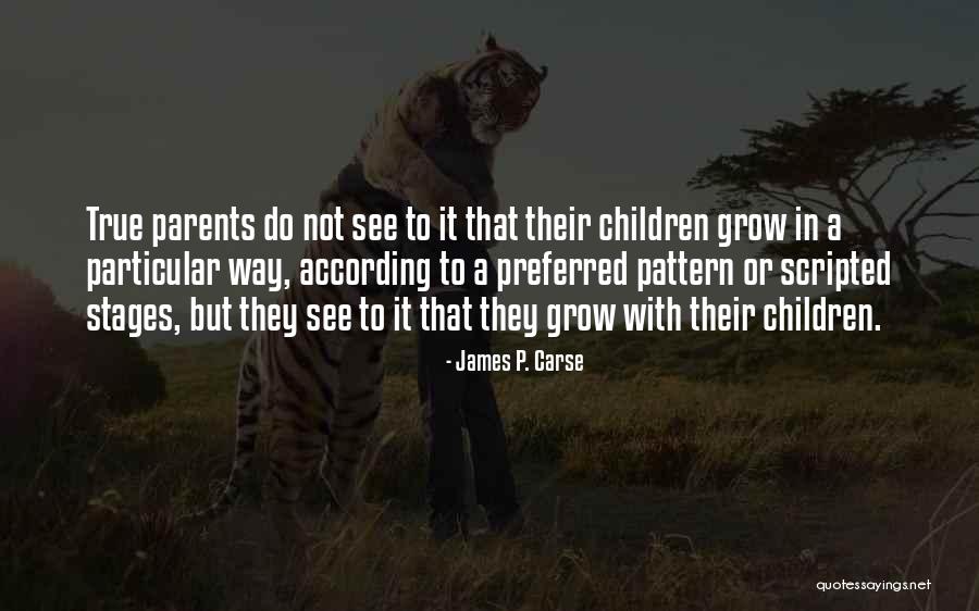 Scripted Quotes By James P. Carse Scripted Quotes By James P. Carse