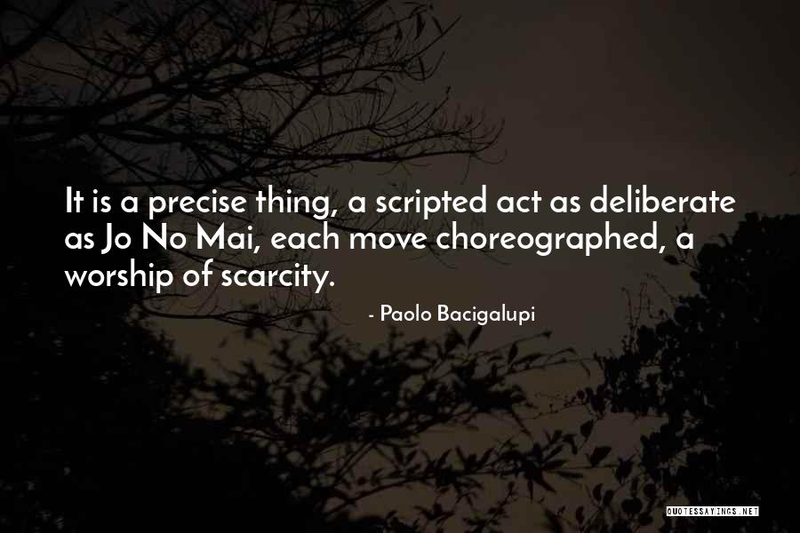 Scripted Quotes By Paolo Bacigalupi Scripted Quotes By Paolo Bacigalupi