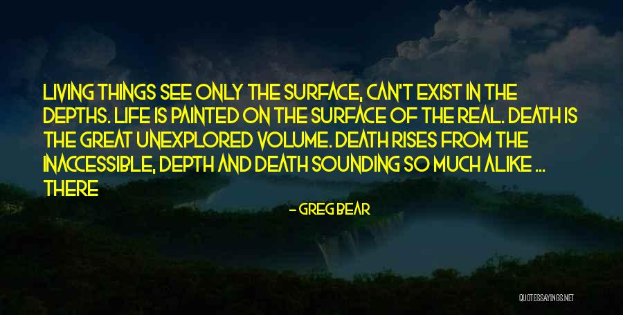 Scriptualism Quotes By Greg Bear Scriptualism Quotes By Greg Bear