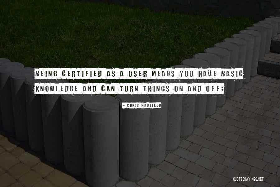 Scriptural Interpretation Quotes By Chris Hadfield Scriptural Interpretation Quotes By Chris Hadfield