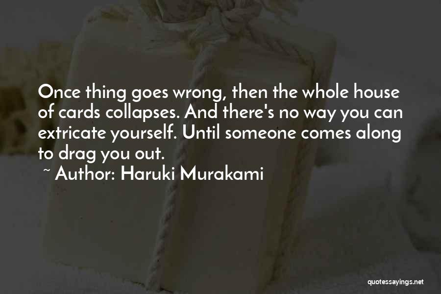 Scripturally Baptized Quotes By Haruki Murakami