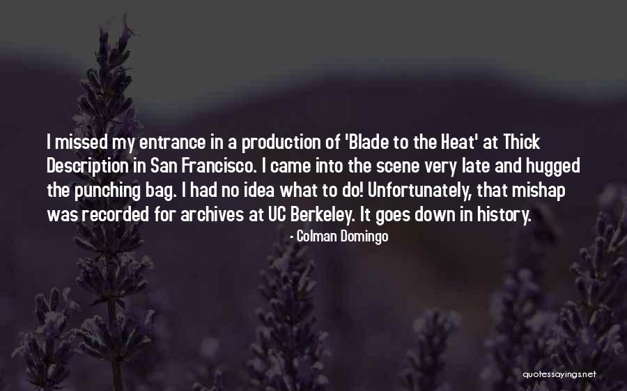 Scripturally Sound Quotes By Colman Domingo Scripturally Sound Quotes By Colman Domingo