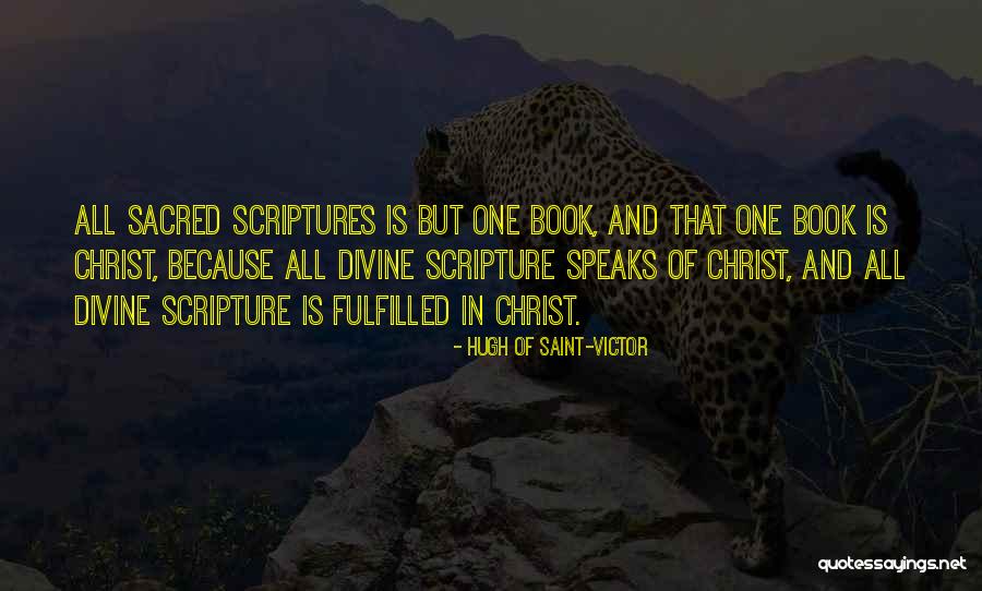 Scripture Bible Quotes By Hugh Of Saint-Victor Scripture Bible Quotes By Hugh Of Saint-Victor