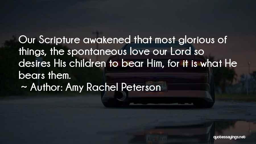 Scripture Love Quotes By Amy Rachel Peterson