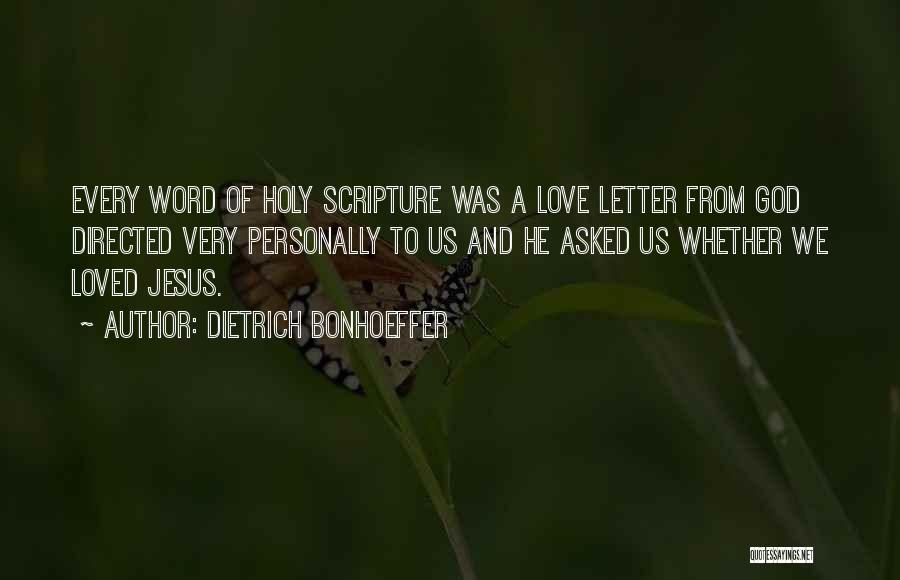 Scripture Love Quotes By Dietrich Bonhoeffer