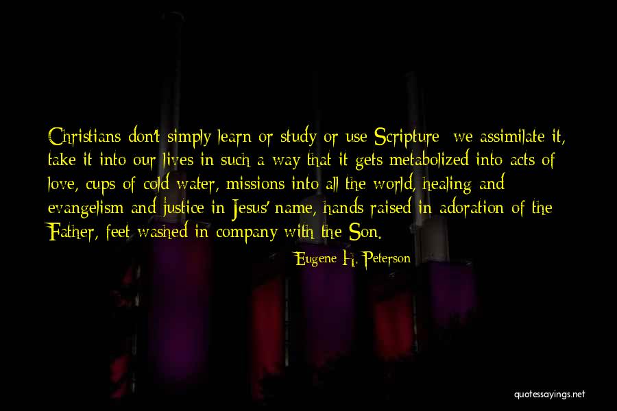 Scripture Love Quotes By Eugene H. Peterson