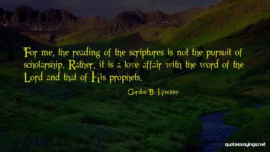 Scripture Love Quotes By Gordon B. Hinckley