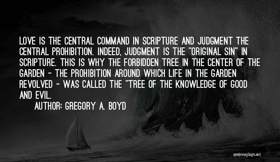 Scripture Love Quotes By Gregory A. Boyd