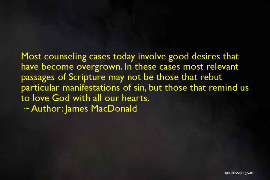 Scripture Love Quotes By James MacDonald