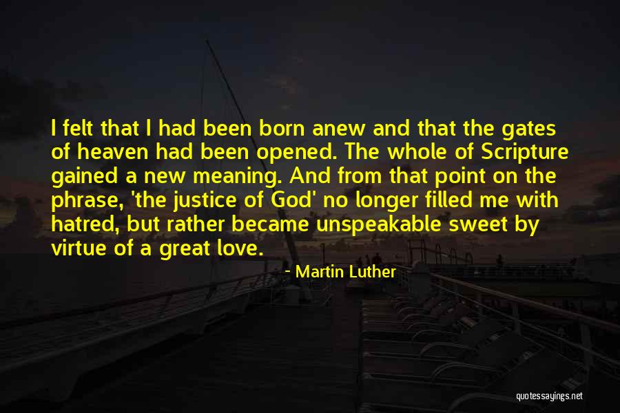 Scripture Love Quotes By Martin Luther