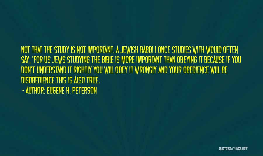 Scripture Study Quotes By Eugene H. Peterson