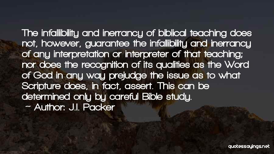 Scripture Study Quotes By J.I. Packer