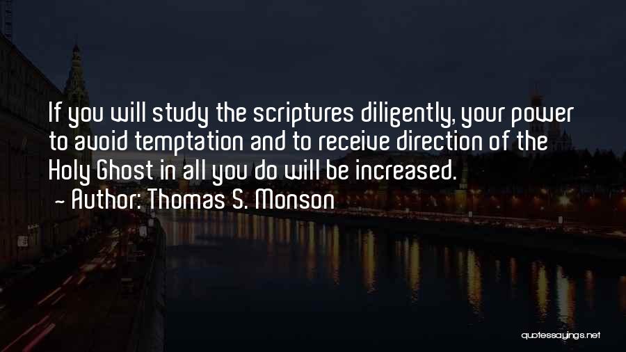 Scripture Study Quotes By Thomas S. Monson