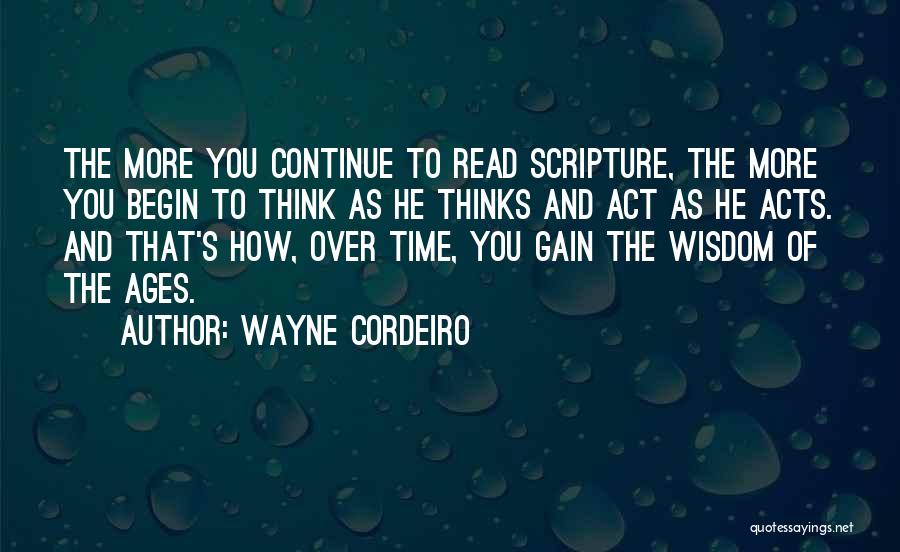 Scripture Study Quotes By Wayne Cordeiro