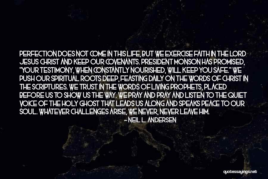 Scriptures On Peace Quotes By Neil L. Andersen Scriptures On Peace Quotes By Neil L. Andersen