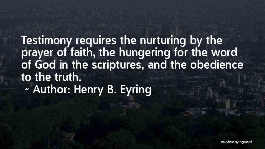 Scriptures Quotes By Henry B. Eyring