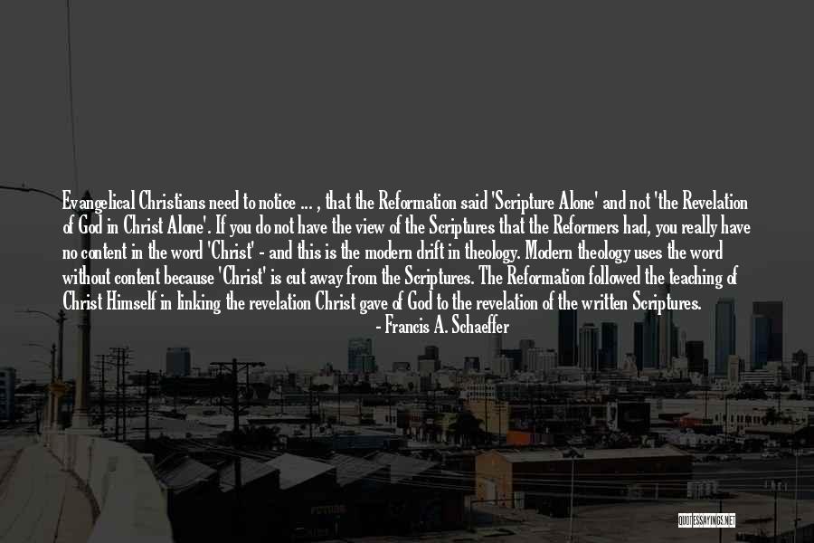 Scriptures The Word Quotes By Francis A. Schaeffer Scriptures The Word Quotes By Francis A. Schaeffer