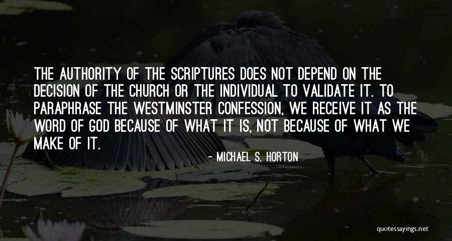 Scriptures The Word Quotes By Michael S. Horton Scriptures The Word Quotes By Michael S. Horton