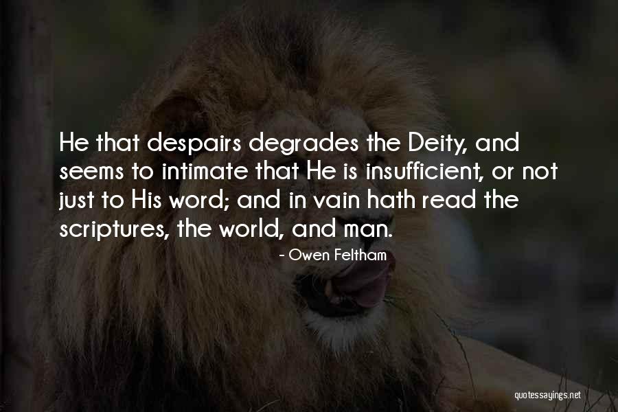 Scriptures The Word Quotes By Owen Feltham Scriptures The Word Quotes By Owen Feltham
