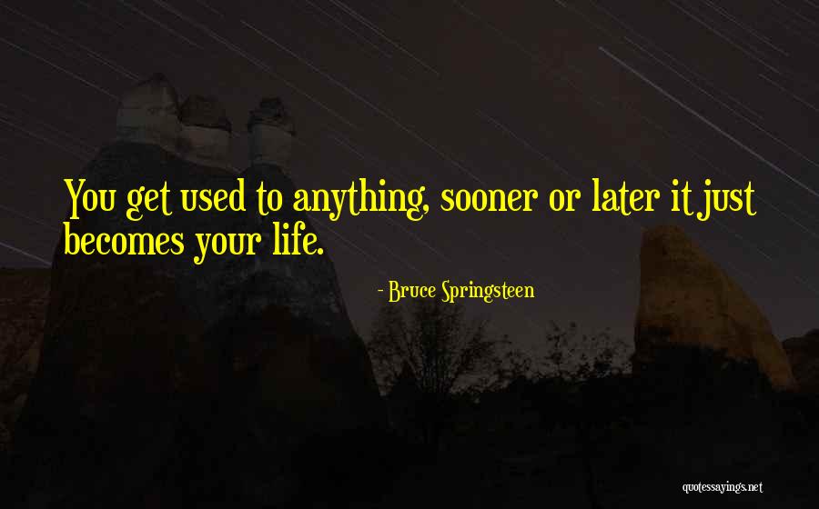Scriptus Latin Quotes By Bruce Springsteen Scriptus Latin Quotes By Bruce Springsteen