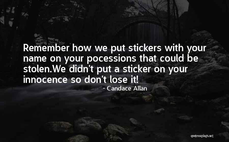 Scrisoarea De Intentie Quotes By Candace Allan Scrisoarea De Intentie Quotes By Candace Allan