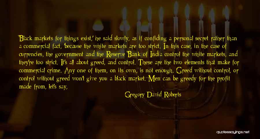 Scritch Scratch Quotes By Gregory David Roberts Scritch Scratch Quotes By Gregory David Roberts