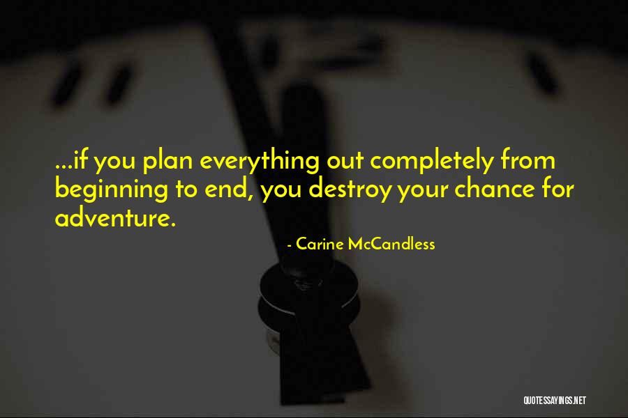 Scrivano Quotes By Carine McCandless Scrivano Quotes By Carine McCandless