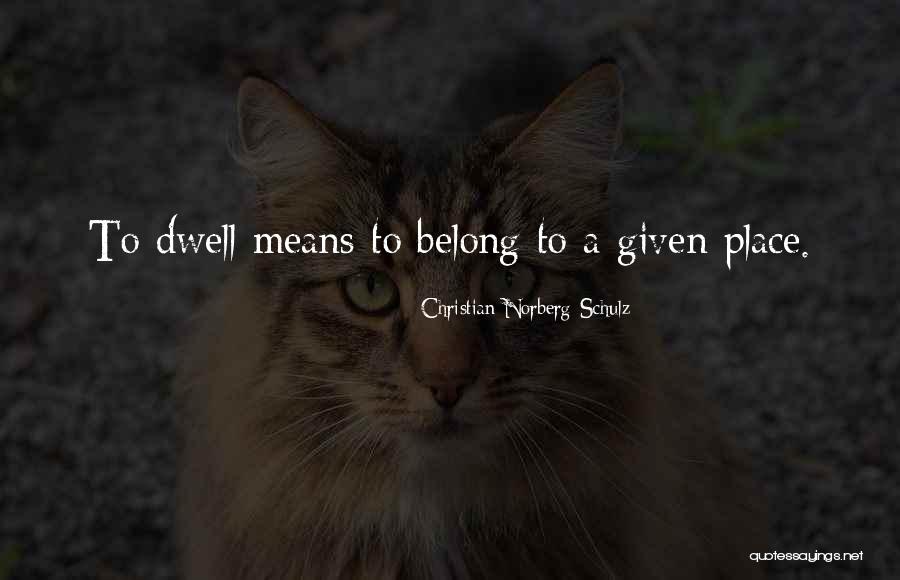Scriveners Of Doom Quotes By Christian Norberg-Schulz Scriveners Of Doom Quotes By Christian Norberg-Schulz