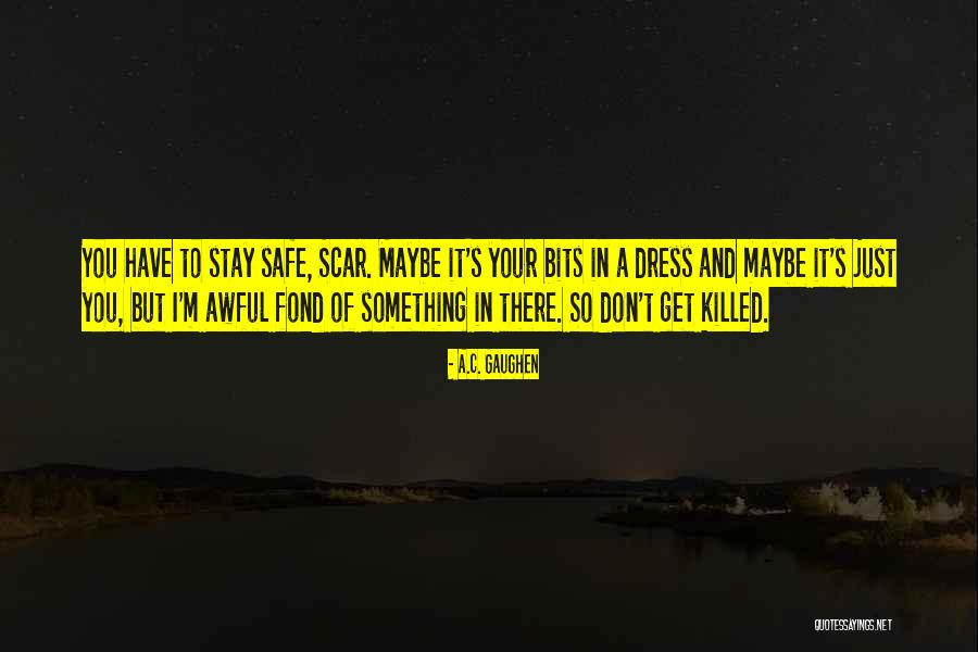 Scrivere Quotes By A.C. Gaughen Scrivere Quotes By A.C. Gaughen