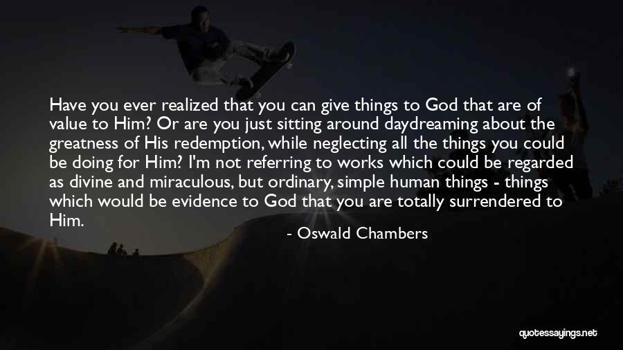 Scrivere Quotes By Oswald Chambers Scrivere Quotes By Oswald Chambers