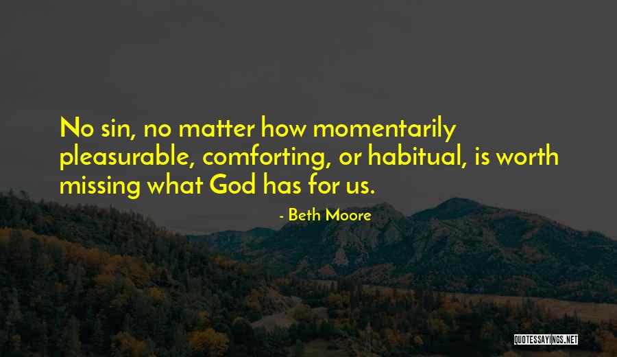 Scrofano Law Quotes By Beth Moore Scrofano Law Quotes By Beth Moore