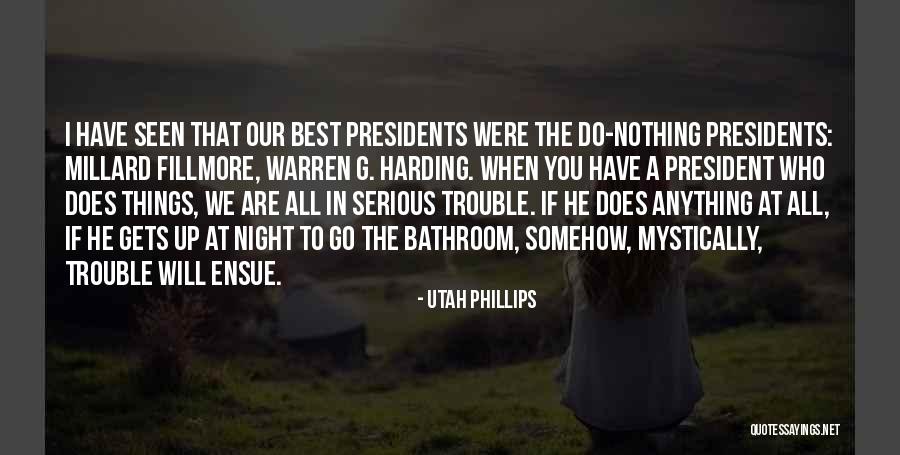 Scrofano Quotes By Utah Phillips Scrofano Quotes By Utah Phillips