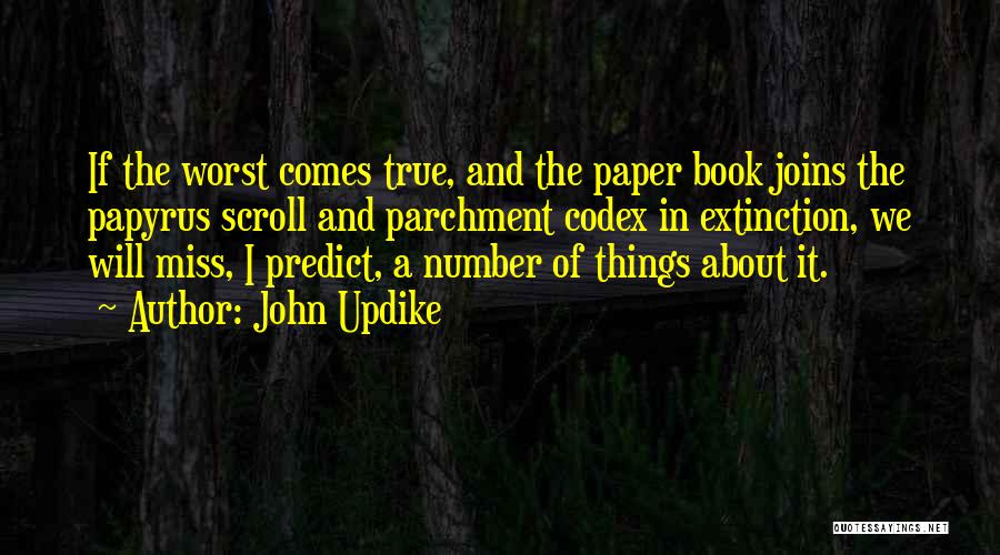 Scroll Quotes By John Updike
