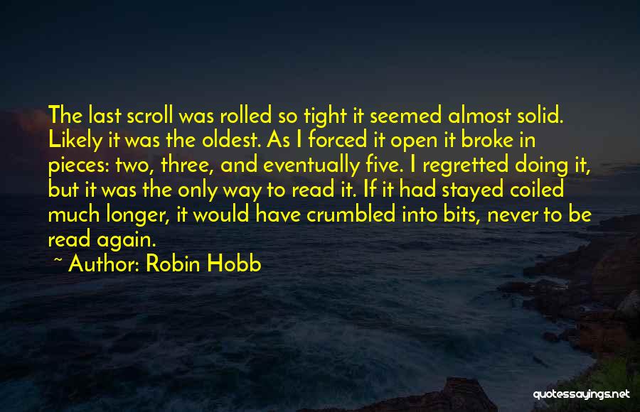 Scroll Quotes By Robin Hobb