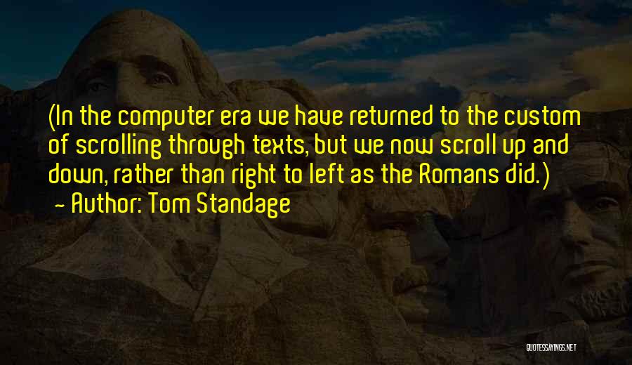 Scroll Quotes By Tom Standage