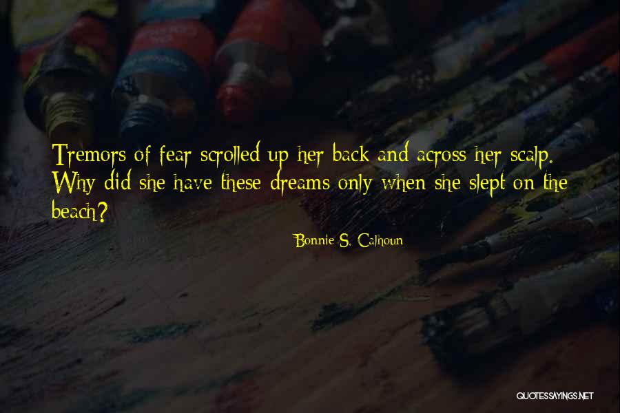 Scrolled Past Quotes By Bonnie S. Calhoun Scrolled Past Quotes By Bonnie S. Calhoun